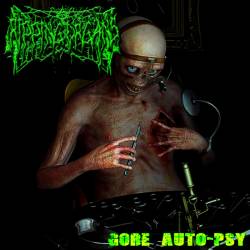 Ripping Organs : Gore Auto-Psy Ripping Organs : Gore Auto-Psy